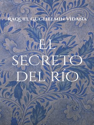 cover image of El secreto del río